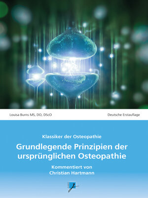 cover image of Grundlegende Prinzipien der ursprünglichen Osteopathie